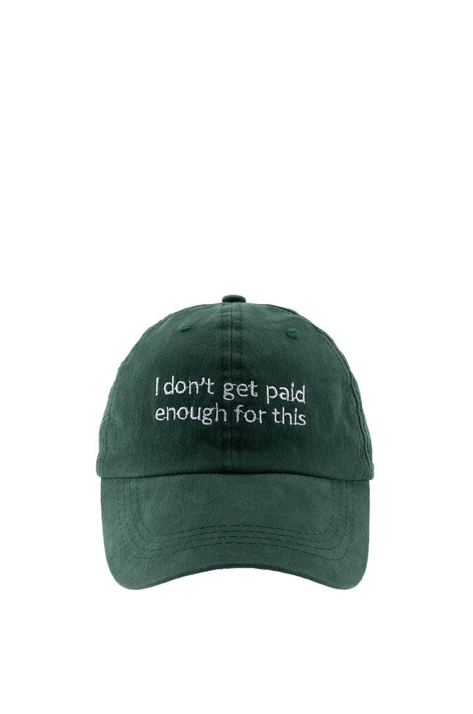 I DONT GET PAID HAT