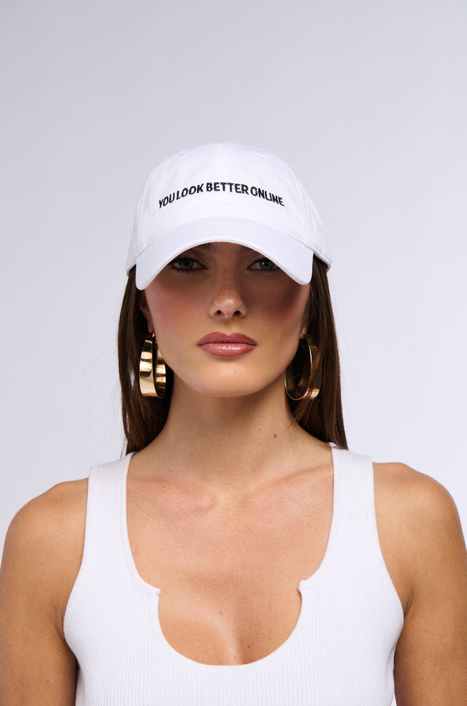 YOU LOOK BETTER ONLINE HAT